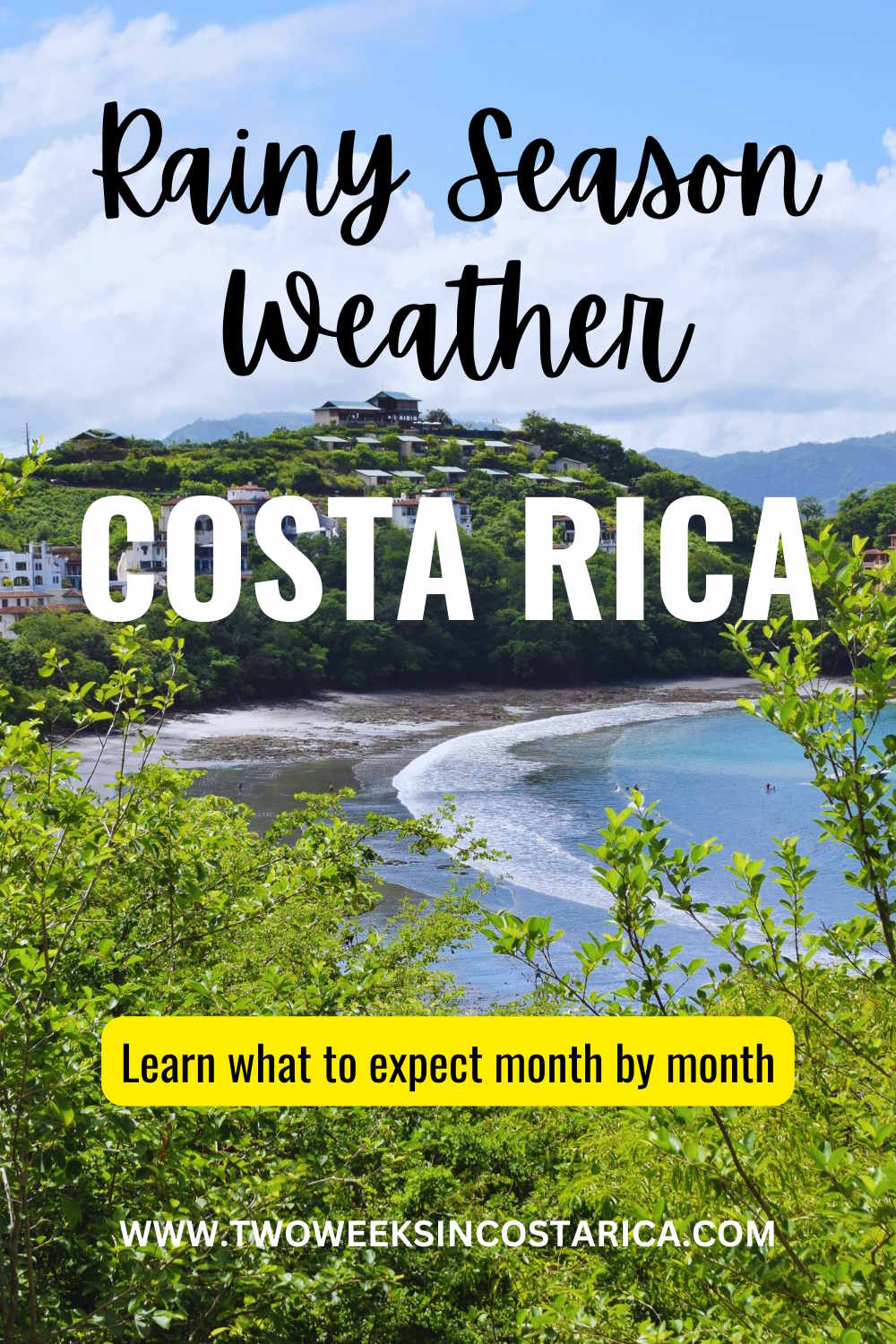 aerial view of beach with text that reads rainy season weather costa rica