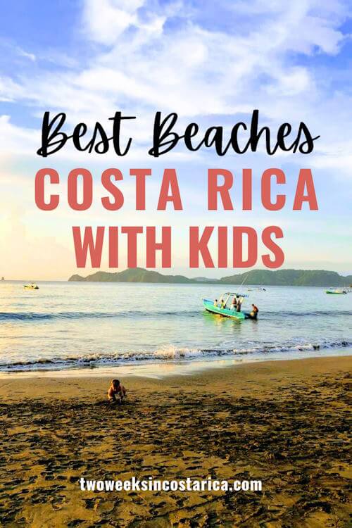sunset at beach with text overlay that reads best beaches costa rica with kids