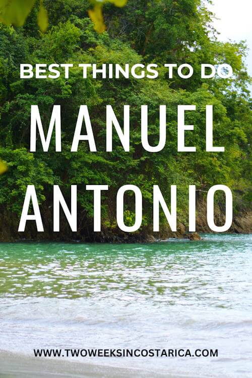 green ocean water and thick jungle in background with text overlay that reads best things to do manuel antonio