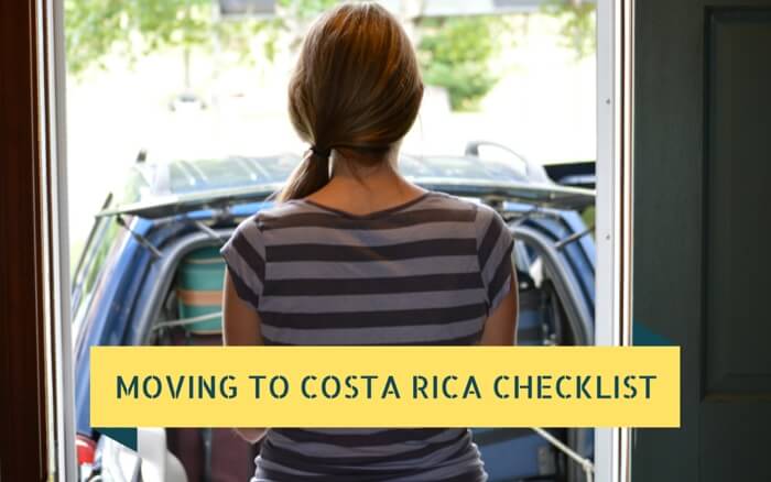 Moving to Costa Rica Checklist