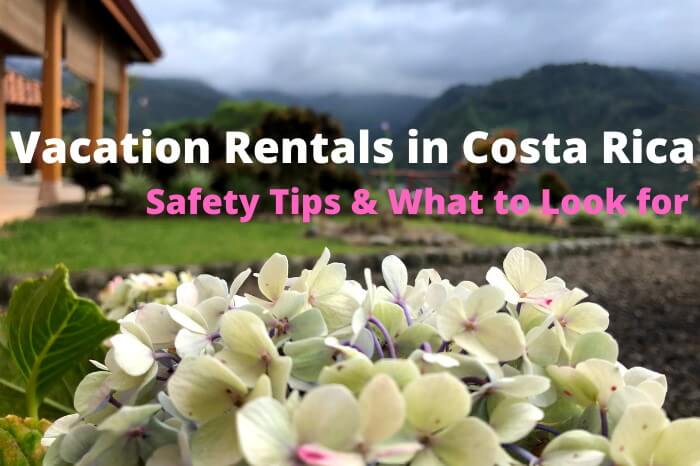 Vacation Rentals Costa Rica tips