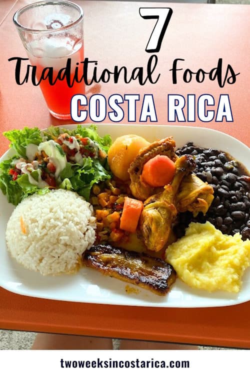 a plate of food with text overlay that reads 7 traditional foods costa rica